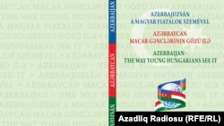 «Azərbaycan macar gənclərinin gözü ilə» kitabı 